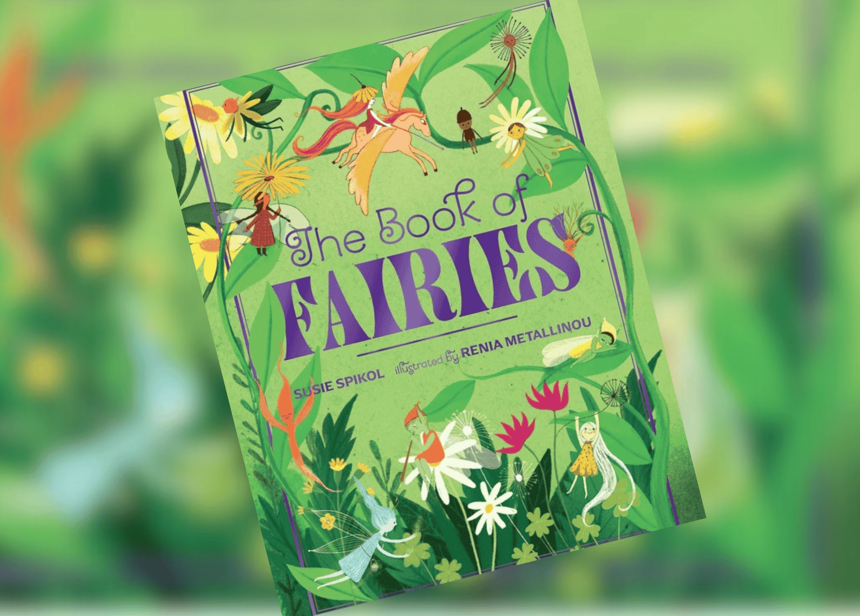 The Book of Fairies, by Susie Spikol