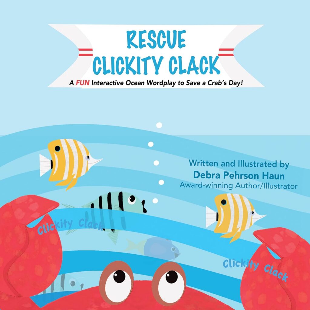 Rescue Clickity Clack: A FUN Interactive Ocean Wordplay: Book Cover