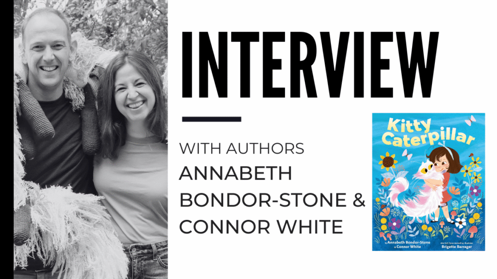 Interview with Annabeth Bondor Stone and Connor White | The Children's Book Review