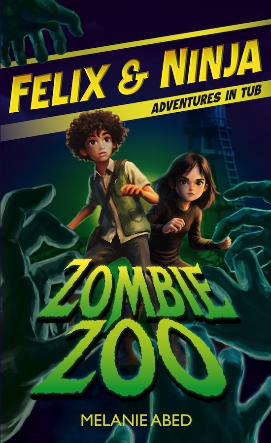 Zombie Zoo: Adventures in Tub (Felix & Ninja, Book 1) | Dedicated