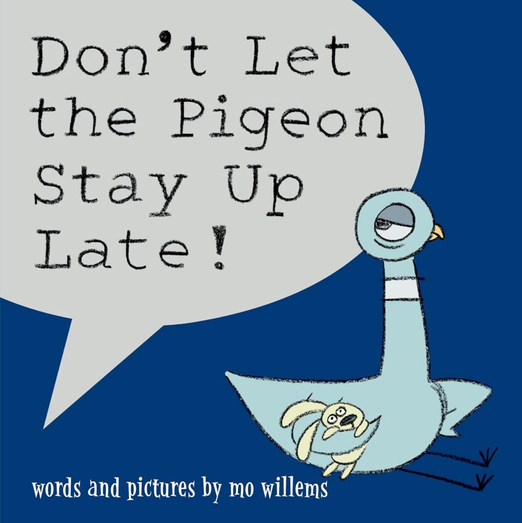 Don't Let the Pigeon Stay Up Late!: Book Cover