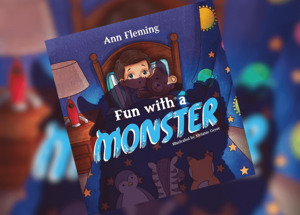 Fun with a Monster Header | The Children's Book Review Book cover for 'Fun with a Monster' by Ann Fleming; child in bed with a teddy bear under a starry space-themed background, illustrated by Stefanie Geyer.