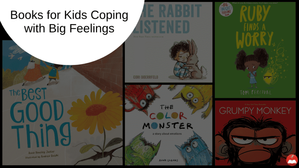 Books for Kids Coping with Big Feelings
