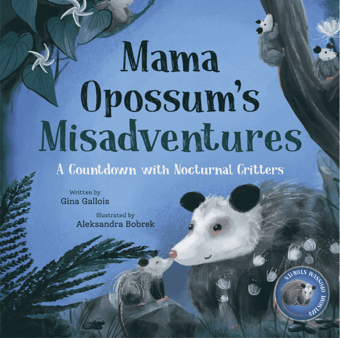 Mama Opossums Misadventures | The Children's Book Review Mama Opossum's Misadventures: Book Cover