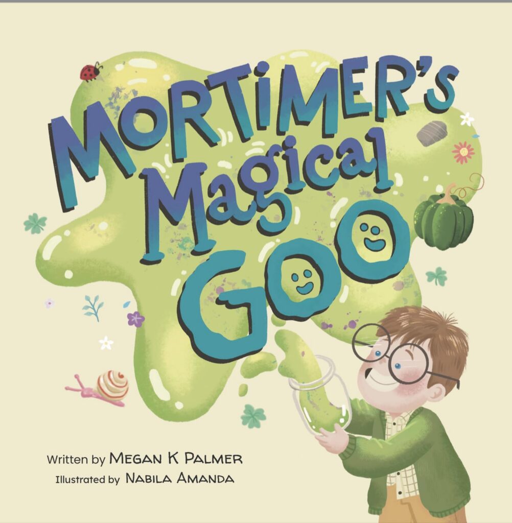 Version 100 | The Children's Book Review Mortimer's Magical Goo: Book Cover