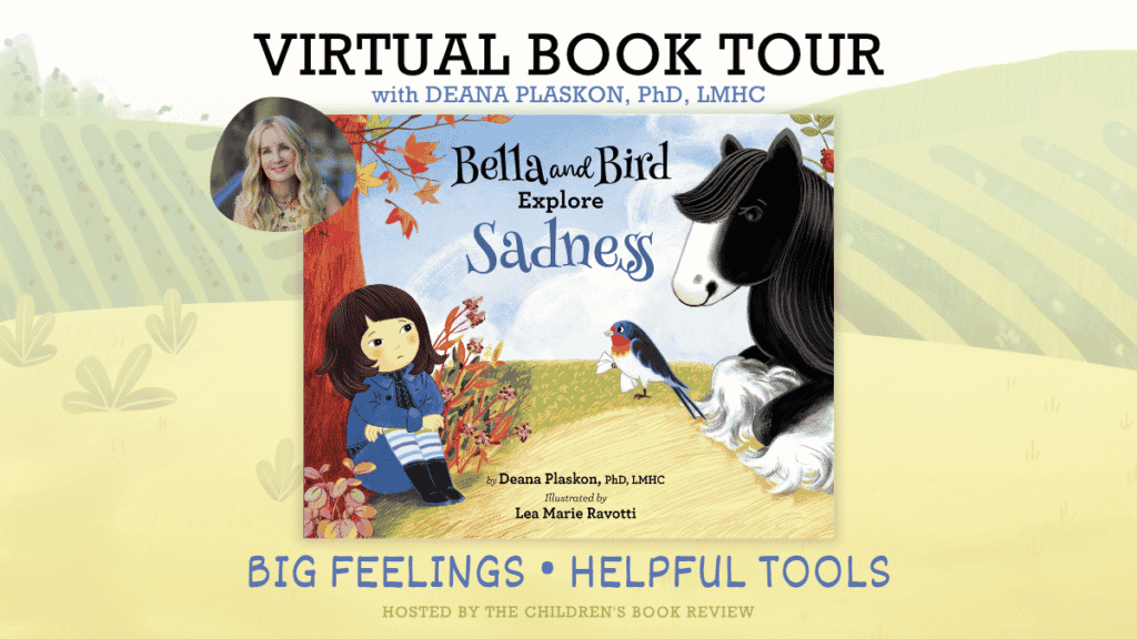Bella and Bird Explore Sadness Header V5 | The Children's Book Review Bella and Bird Explore Sadness Header