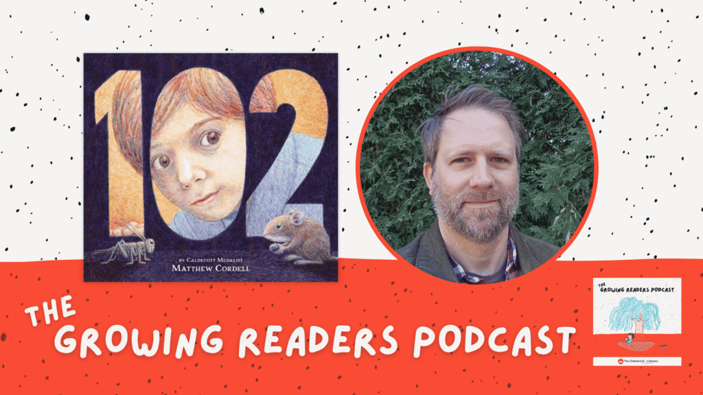 Matthew Cordell on 102 and the Art of Noticing