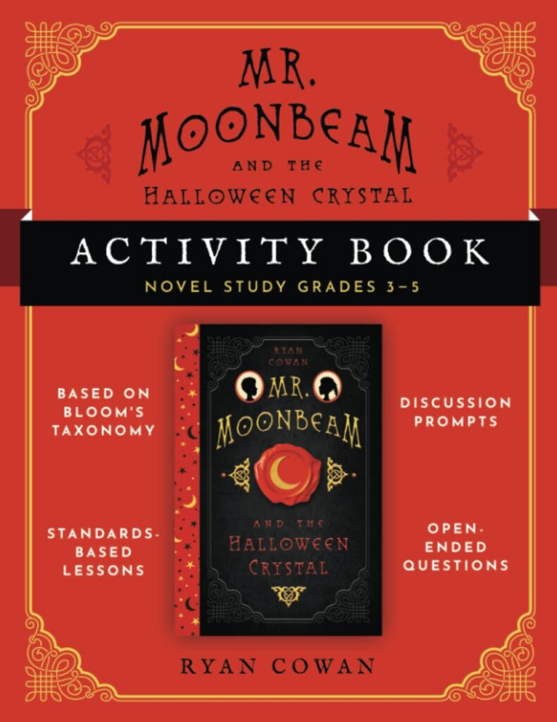 Version 100 | The Children's Book Review Mr. Moonbeam and the Halloween Crystal Activity Book/Novel Study: Book Cover