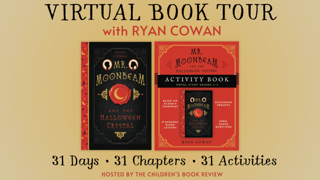 Mr Moonbeam Activity Header | The Children's Book Review Promotional banner for a virtual book tour with Ryan Cowan featuring the books 'Mr. Moonbeam and the Halloween Crystal' and 'Activity Book'.