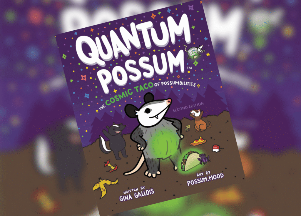 Quantum Possum Cosmic Tacos Header | The Children's Book Review Cover of a children's book titled Quantum Possum: The Cosmic Taco of Possibilities, featuring a cartoon possum and friends under a purple night sky with confetti.