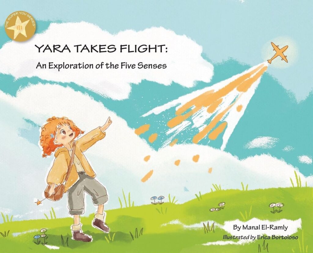 Yara Takes Flight: An Exploration of the Five Senses: Book Cover