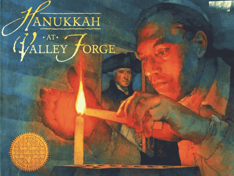 Hanukkah at Valley Forge | The Children's Book Review Hanukkah at Valley Forge: Book Cover