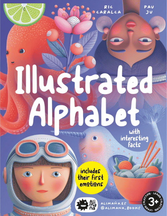 Illustrated Alphabet with Interesting Facts: Includes Their First Emotions: Book Cover