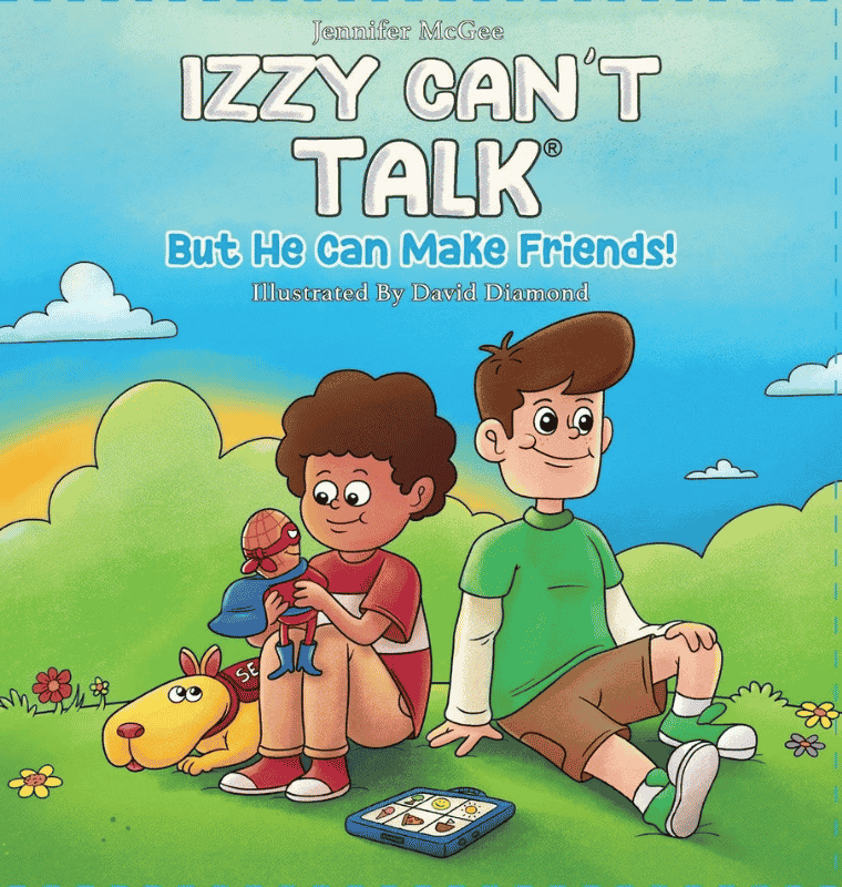 Izzy Cant Talk But He Can Make Friends | The Children's Book Review Izzy Can't Talk But He Can Make Friends: Book Cover