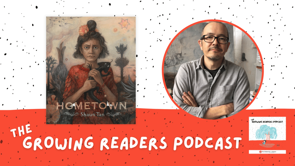 Shaun Tan Podcast | The Children's Book Review
