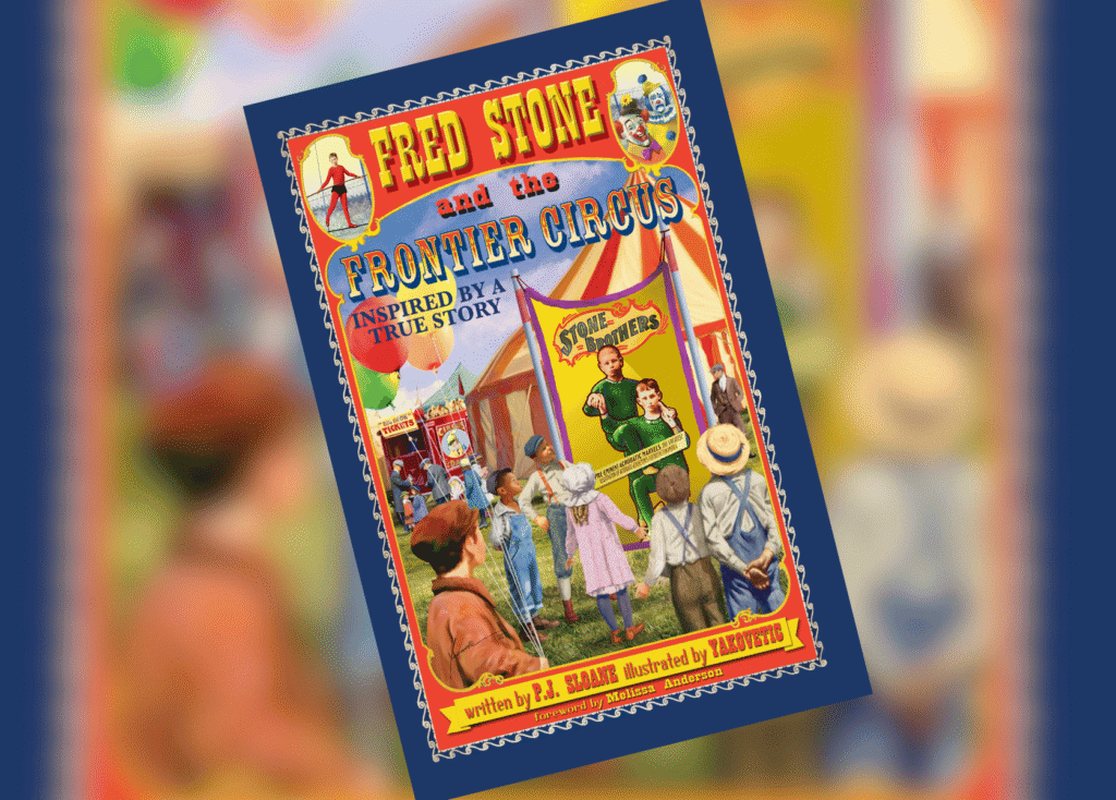 Fred Stone and the Frontier Circus Header | The Children's Book Review