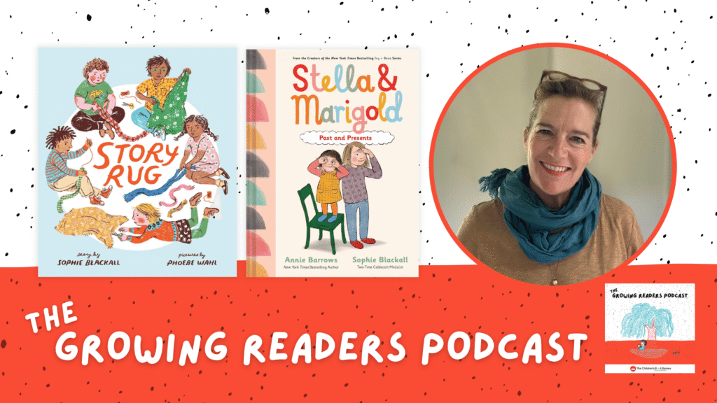 Sophie Blackall v2 Podcast | The Children's Book Review