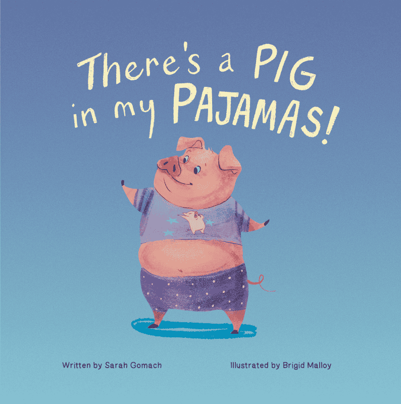 Theres a Pig in my Pajamas | The Children's Book Review There's a Pig in My Pajamas: Book Cover